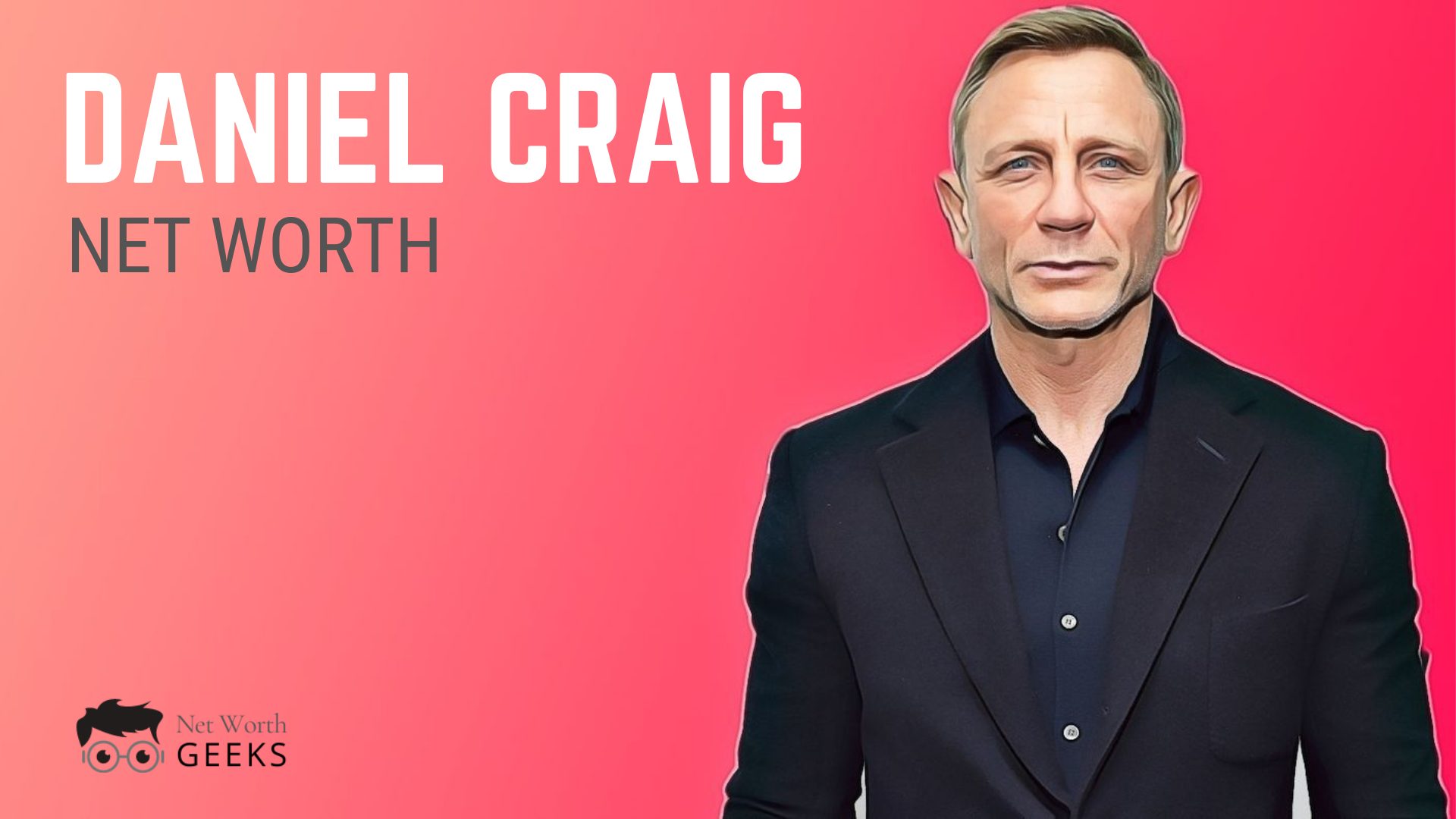 Daniel Craig Net Worth